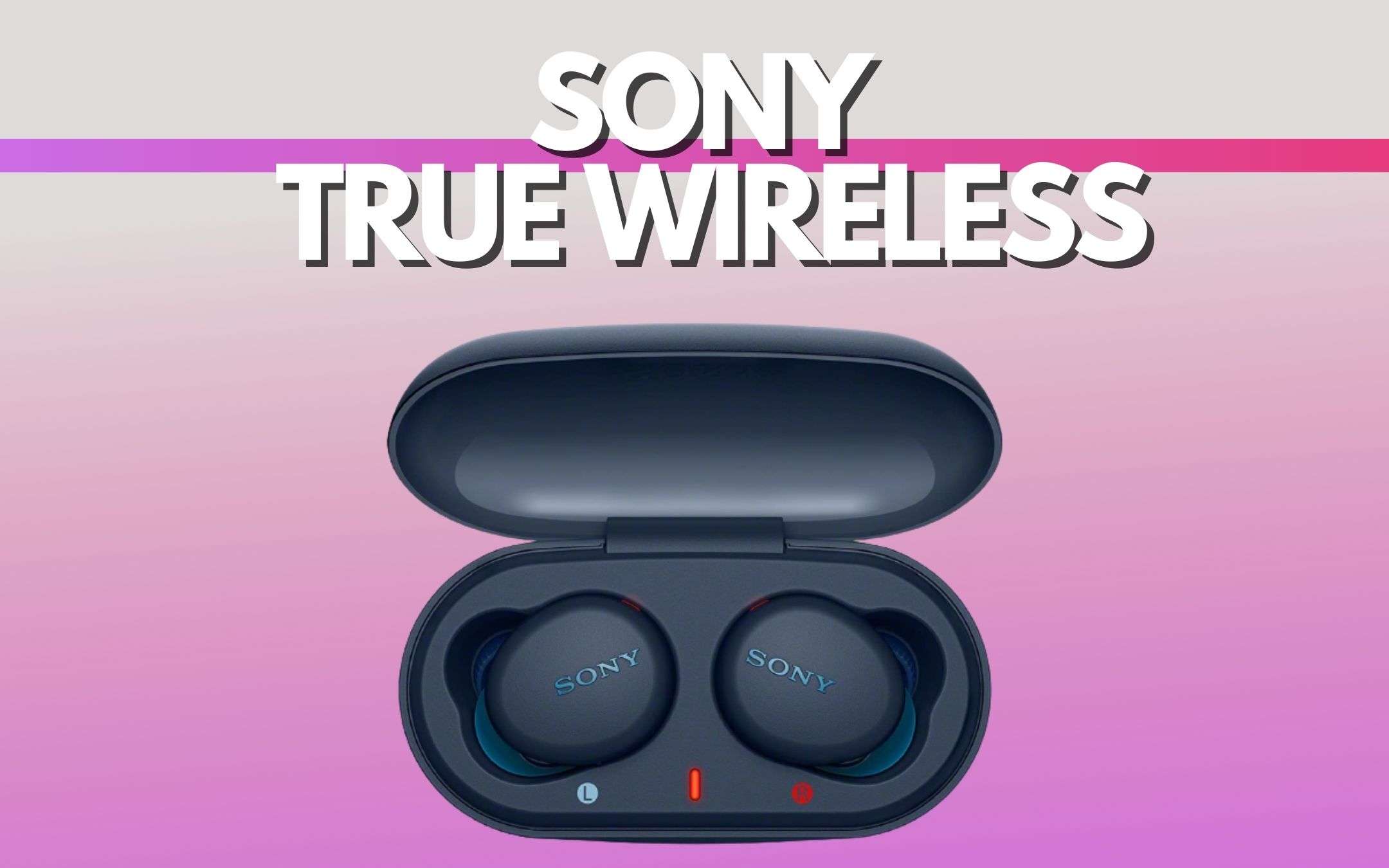 Cuffie True wireless Sony al MINIMO STORICO (-90€)