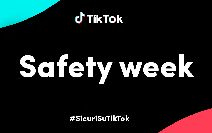‘Safety Week’ su TikTok, una settimana dedicata a privacy e sicurezza