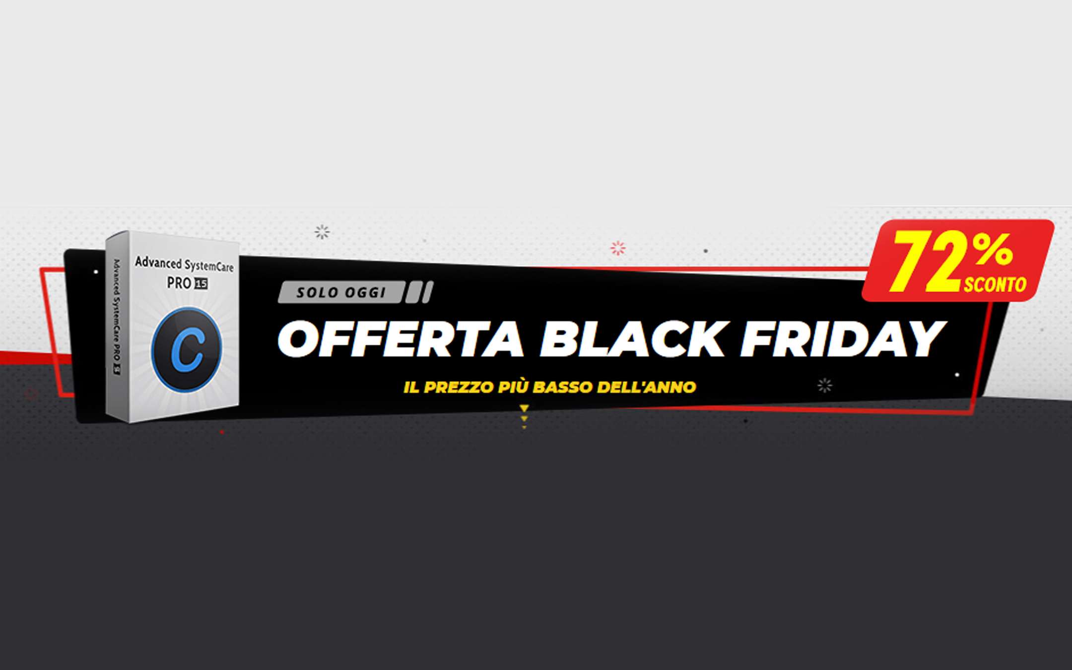PC veloce con Advanced SystemCare: promo Black Friday