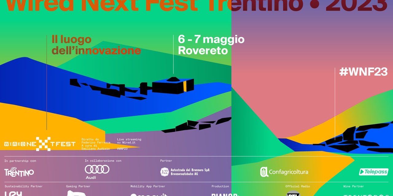 Wired Next Fest a Rovereto, tutto il programma
| Wired Italia