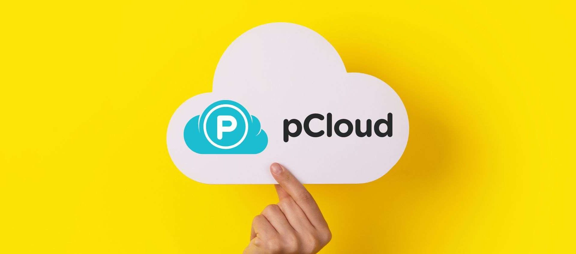Niente più problemi di spazio con pCloud: scopri l’offerta