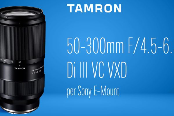 Tamron 50-300mm F/4.5-6.3 Di III VC VXD: scende la focale minima, cresce la flessibilità