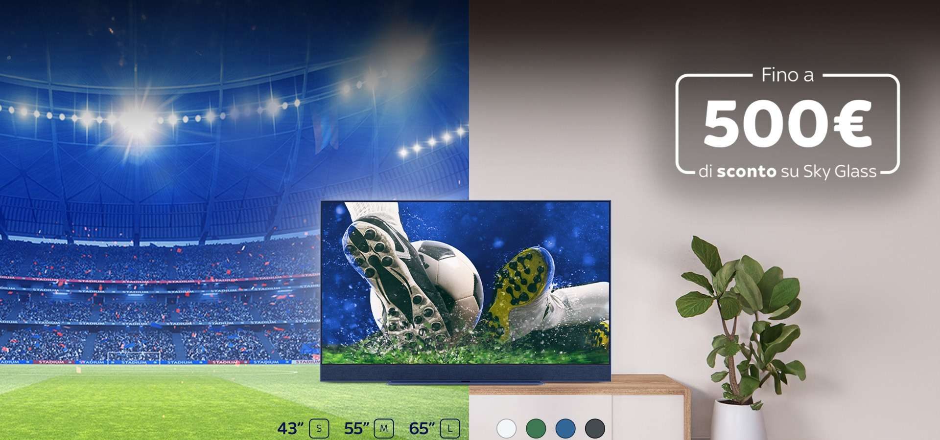 Fino a 500€ di sconto sulle Smart TV Sky Glass attivando un’offerta Sky