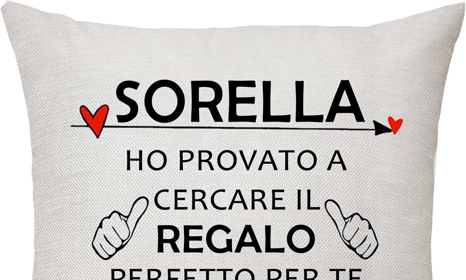 Sorella Regali Sorella Copricuscino Regali per Sorella- HO PROVATO A CERCARE IL REGALO PERFETTO PER TE MA TU HAI GIA ME – Regali per Sorella Compleanno Regali Festa della Mamma Natale (Sorella)