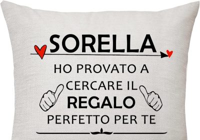 Sorella Regali Sorella Copricuscino Regali per Sorella- HO PROVATO A CERCARE IL REGALO PERFETTO PER TE MA TU HAI GIA ME – Regali per Sorella Compleanno Regali Festa della Mamma Natale (Sorella)