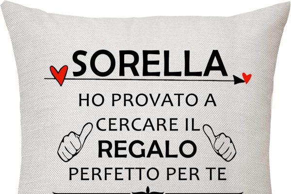 Sorella Regali Sorella Copricuscino Regali per Sorella- HO PROVATO A CERCARE IL REGALO PERFETTO PER TE MA TU HAI GIA ME – Regali per Sorella Compleanno Regali Festa della Mamma Natale (Sorella)