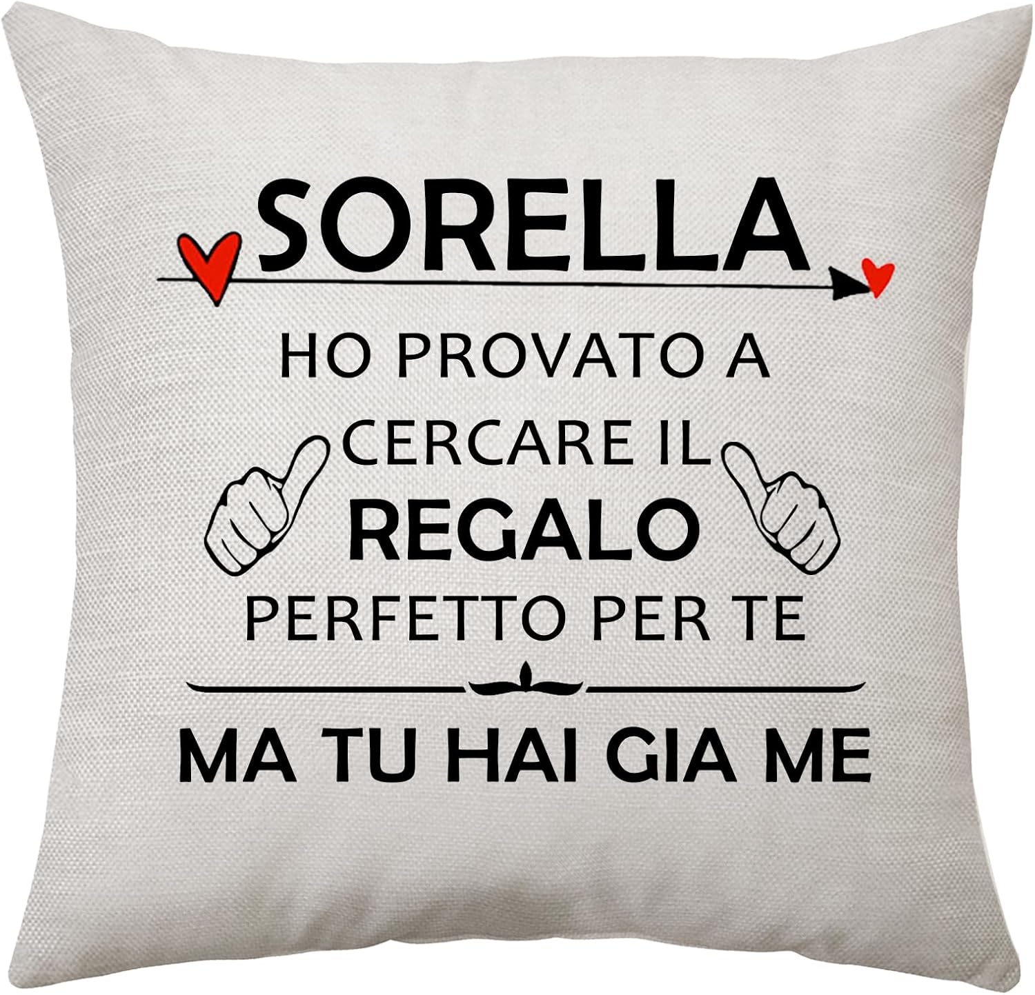 Sorella Regali Sorella Copricuscino Regali per Sorella- HO PROVATO A CERCARE IL REGALO PERFETTO PER TE MA TU HAI GIA ME – Regali per Sorella Compleanno Regali Festa della Mamma Natale (Sorella)