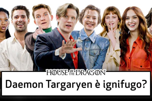 House of the Dragon, il cast risponde alle domande più cercate sul web