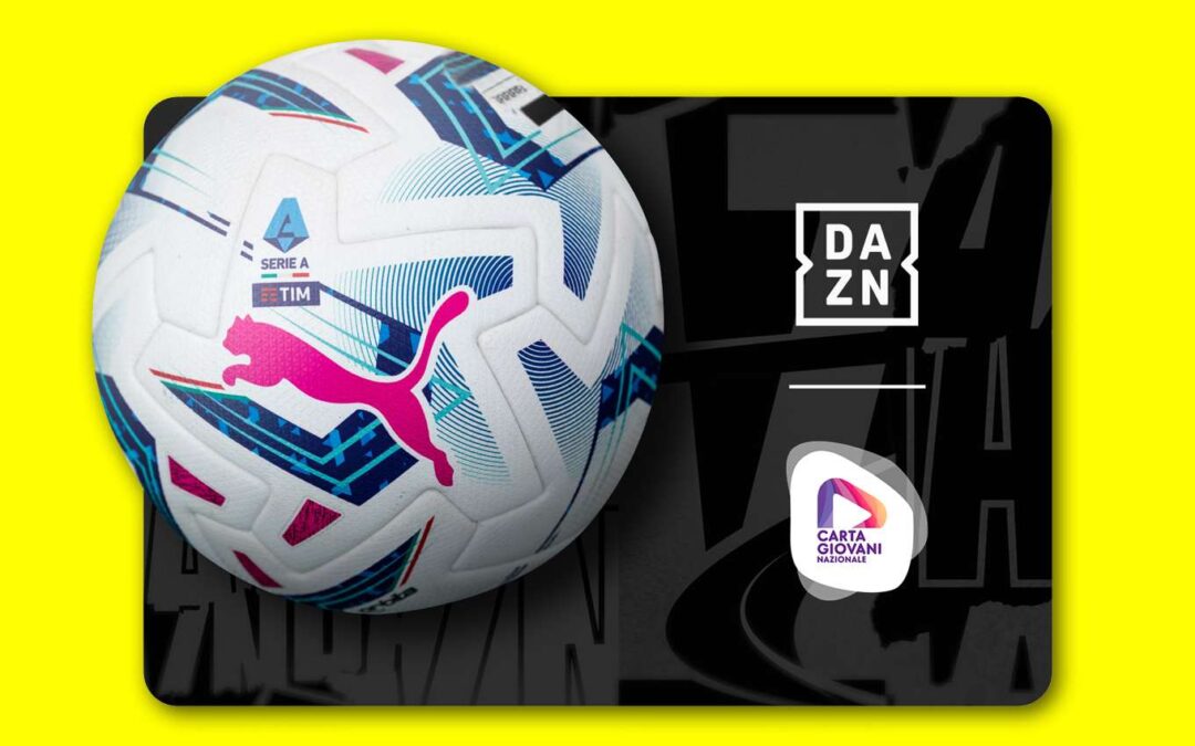 Ricevi DAZN gratis o con uno sconto del 50% con la Carta Giovani Nazionale