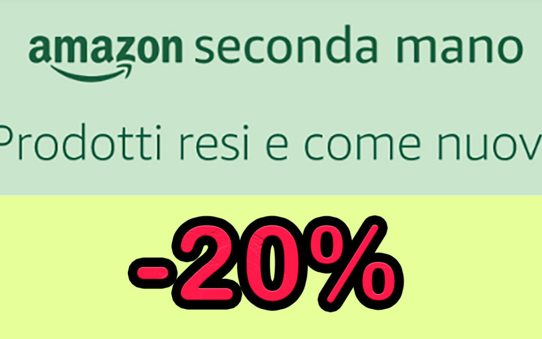 Nuovi pezzi tutti i giorni: c'è il 20% di sconto in Amazon Seconda Mano (ex Warehouse). Meno di 3 giorni alla fine degli sconti!