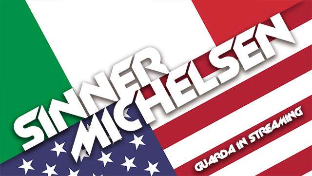 Guarda in streaming Sinner-Michelsen al Cincinnati Masters