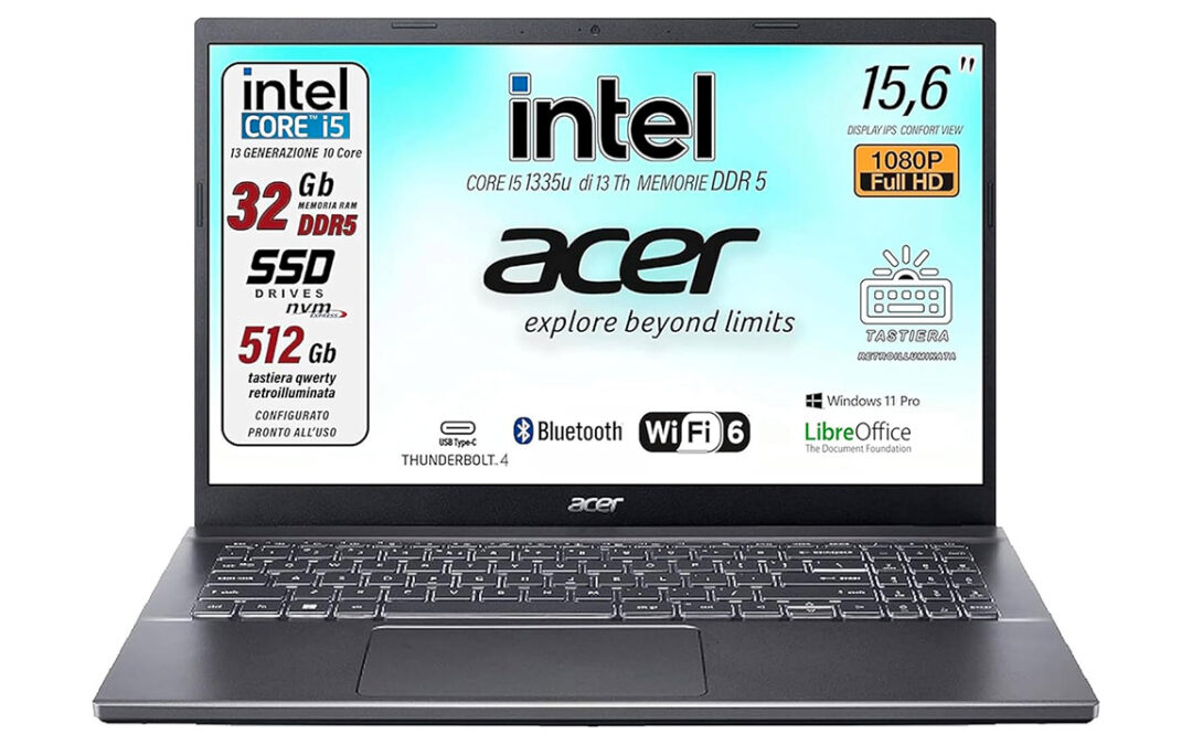 Super offerta: portatile Acer con 32GB RAM, Core i5-1335U e SSD 512GB scende a soli 634€!