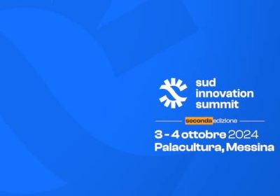 Sud Innovation Summit, a Messina il più grande evento del Mezzogiorno sull’innovazione