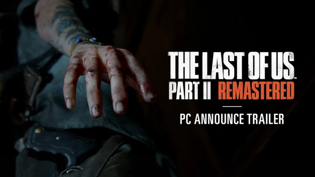 The Last of Us Parte II Remastered PC: ecco requisiti, caratteristiche aggiuntive e bonus PSN
