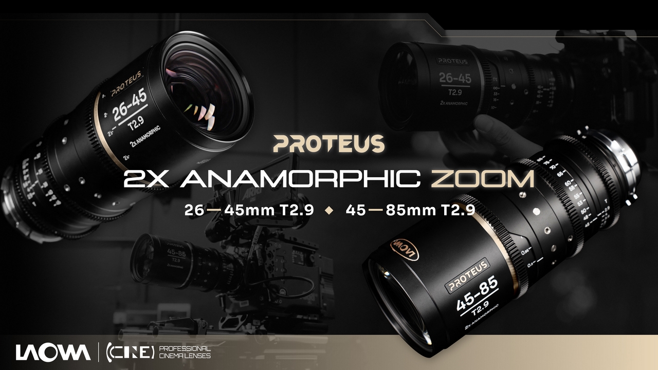 Venus Optics presenta Laowa Proteus Zoom Anamorphic 2X: obiettivi compatti dedicati alle riprese video