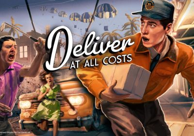 "Deliver At All Costs": caos e adrenalina in arrivo il 22 maggio su console e PC