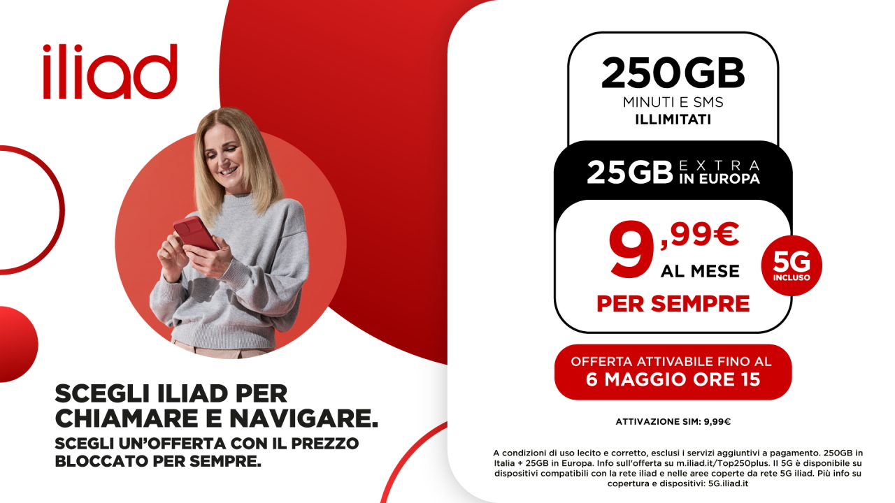 Offerte Iliad aprile: ecco TOP 250 PLUS e TOP 300, la scelta per chi vuole il massimo a 9,99 euro