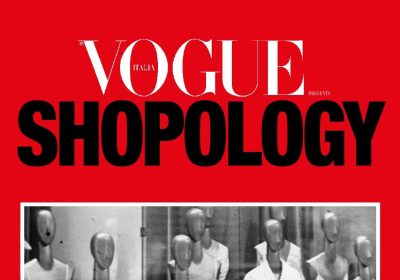 Milano Design Week, Vogue Italia presenta Shopology: a brief history of fashion retail