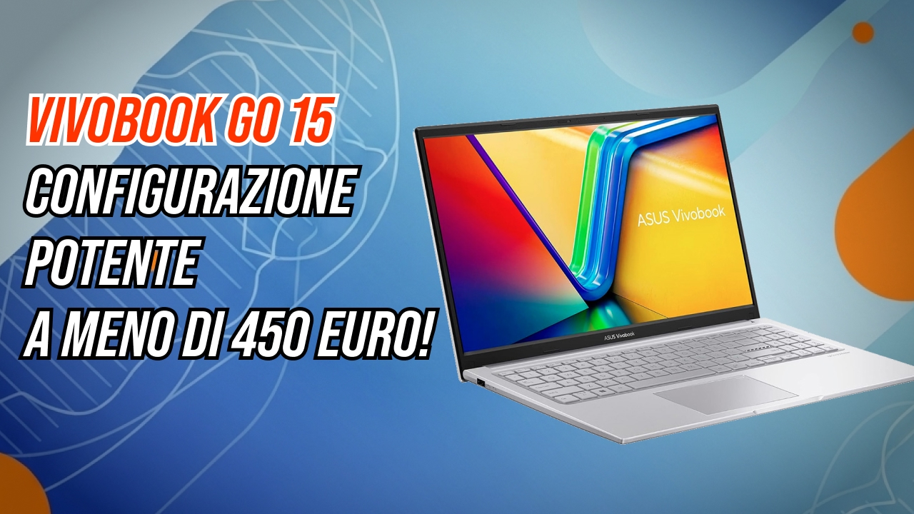 3 PC portatili da 15,6'' sotto i 450€: prestazioni ottime e tanto spazio per lavorare e studiare