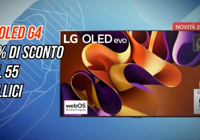 È crollato il prezzo dell'LG OLED G4 da 55'': oggi su Amazon a 1.109€, si risparmiano centinaia di euro rispetto al listino