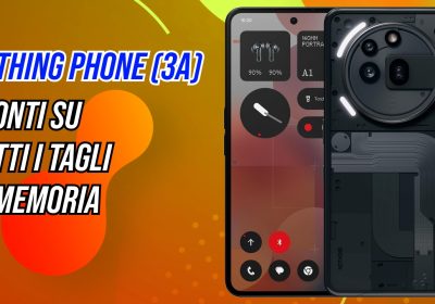 Nothing Phone (3a) in offerta su Amazon: display AMOLED da 6,77, fotocamera da 50 MP e ricarica da 50W a prezzi ribassati