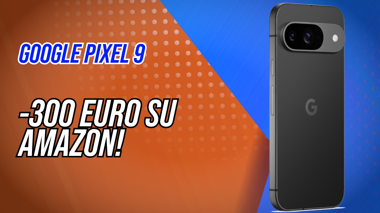 Pixel 9 a 599€ su Amazon: Android puro, AI di Google e display ottimo da 6,3 pollici