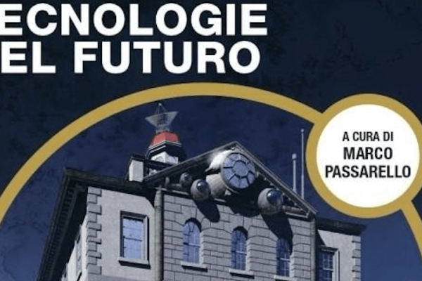 Tecnologie del futuro, la nuova antologia di Urania che crea una sinergia unica tra scienza e fantascienza