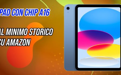 iPad con chip A16 al minimo storico su Amazon: il modello da 11'' a 349€, anche le versioni da 256 e 512 GB in sconto