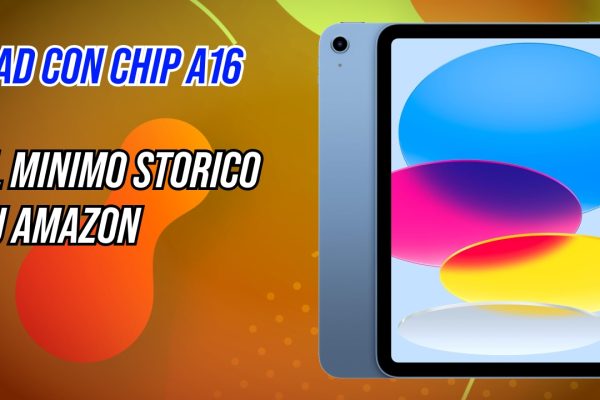 iPad con chip A16 al minimo storico su Amazon: il modello da 11'' a 349€, anche le versioni da 256 e 512 GB in sconto
