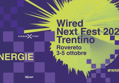 Wired Next Fest 2025 Trentino, il festival dedicato al futuro a Rovereto