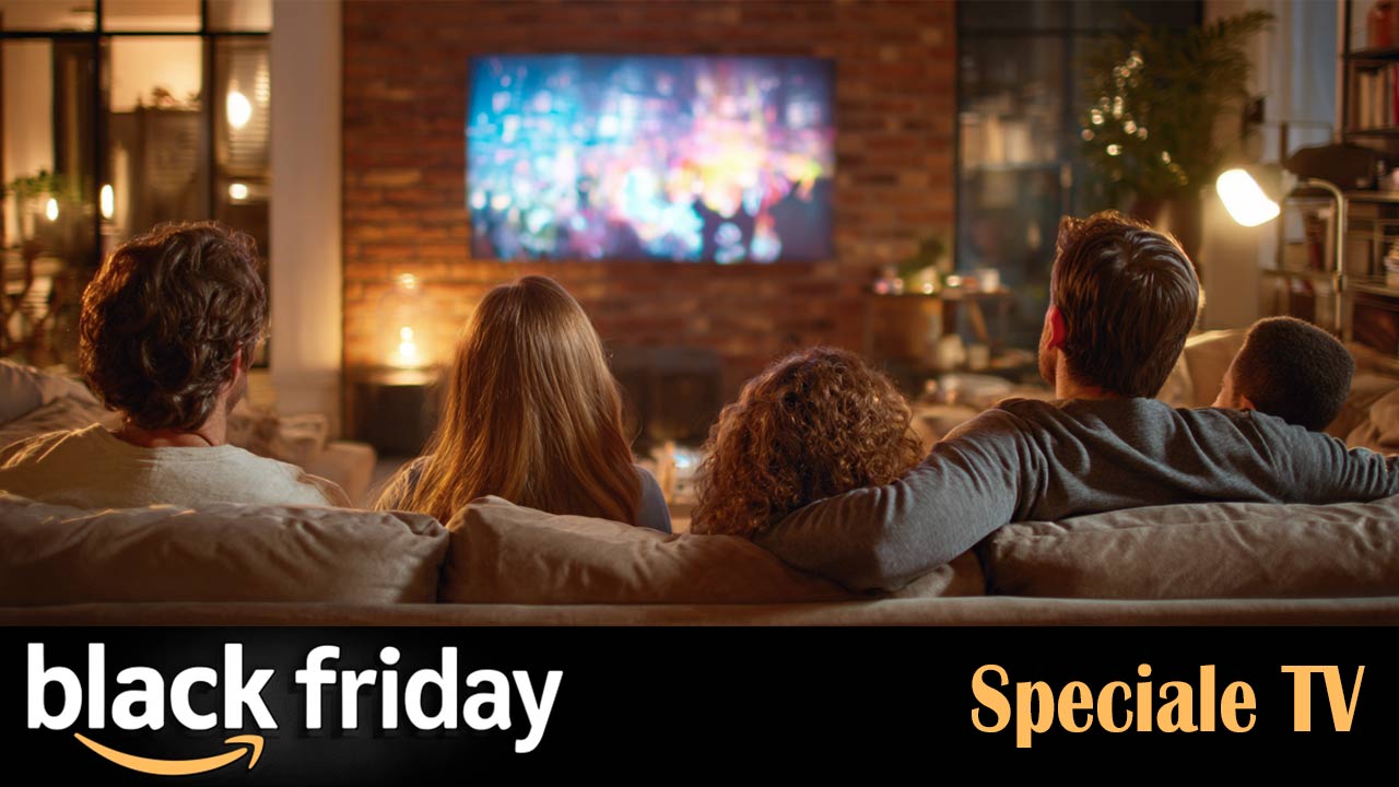 Black Friday TV: OLED, QLED e Mini-LED ai prezzi più bassi dell'anno: le super offerte dal 32 all’85