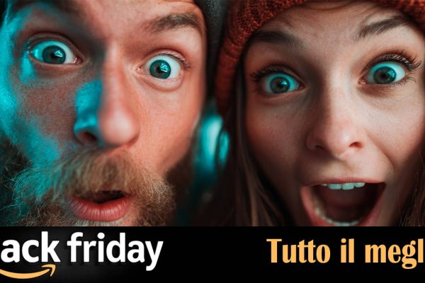 I ribassi più pesanti del vero Black Friday sono tutti qui: ecco le nuove offerte ma non solo, aggiornamenti continui