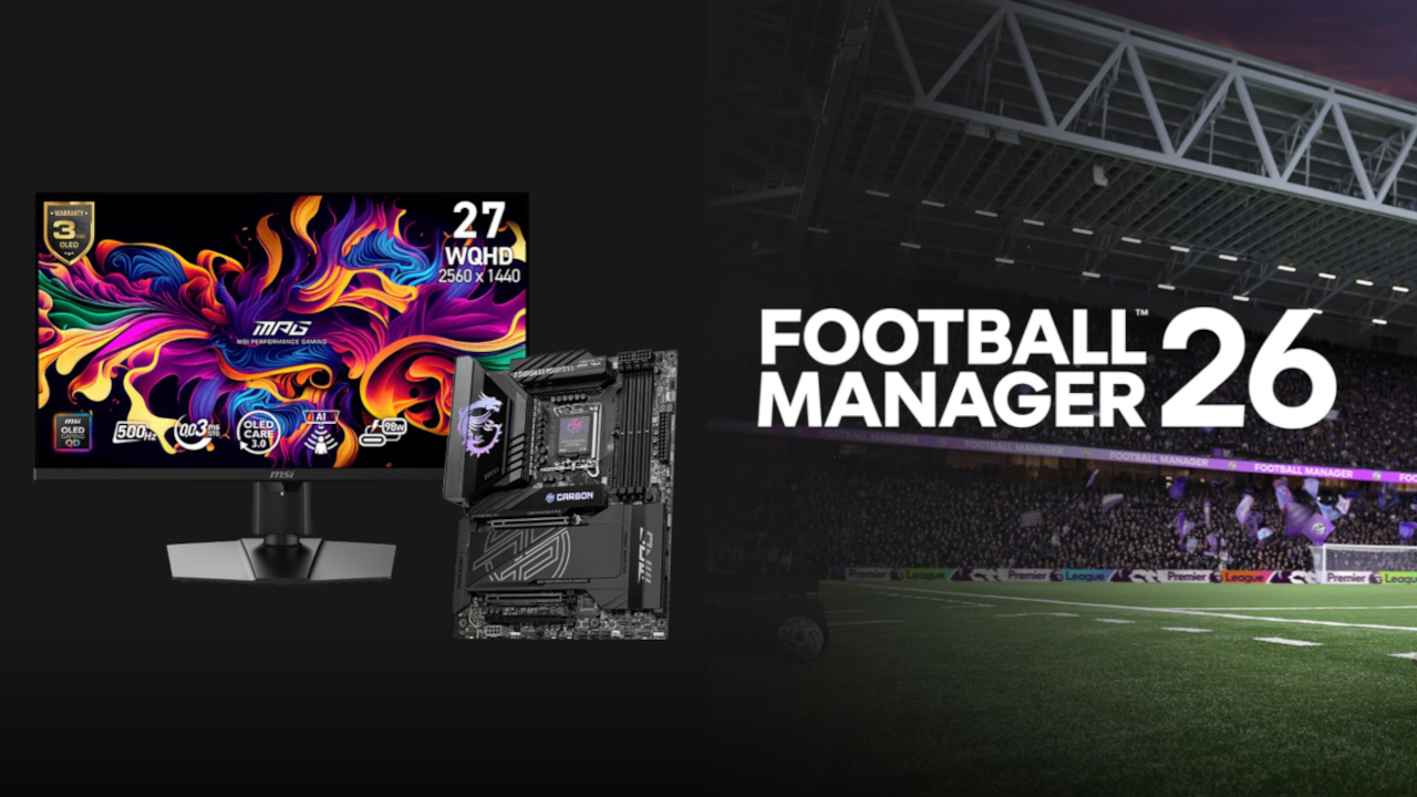 MSI regala Football Manager 26 con schede madri e monitor selezionati