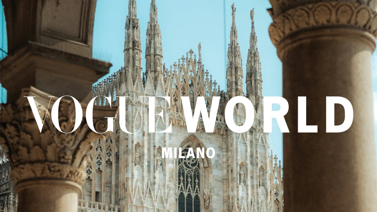 Il quinto Vogue World si terrà a Milano, per celebrare la moda e la creatività italiana e il tocco umano nell’era della tecnologia