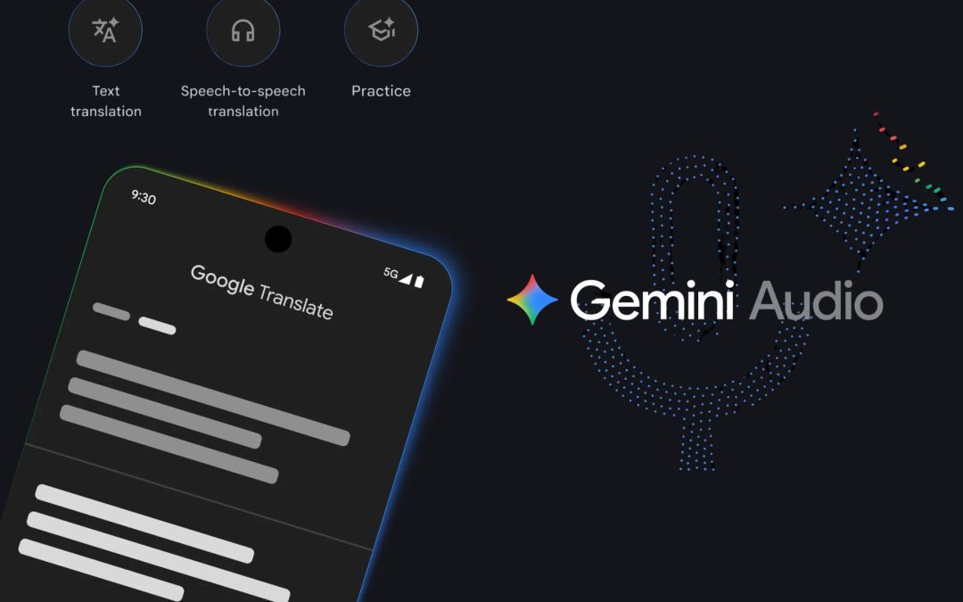 Gemini migliora Google Traduttore e l’audio