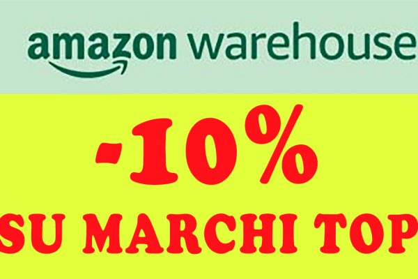 Amazon Seconda Mano rilancia: sconto extra del 10% sugli usati certificati, promo già attiva