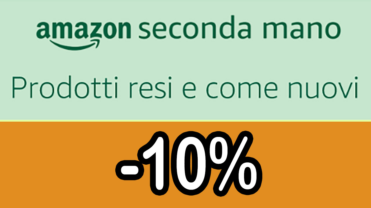 Amazon spinge sull'usato garantito: 10% di sconto extra sui prodotti Seconda Mano (ex Warehouse)