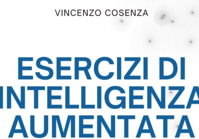 Esercizi di intelligenza aumentata, manuale per allenare le competenze – Future Tech