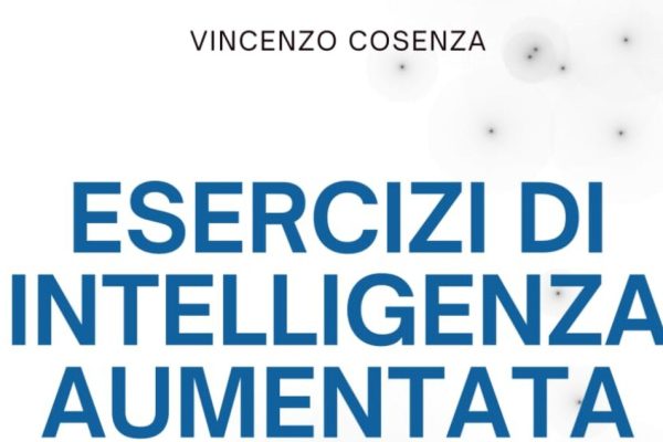 Esercizi di intelligenza aumentata, manuale per allenare le competenze – Future Tech