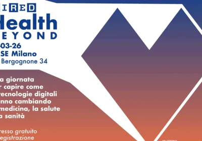 Wired Health torna il 18 marzo 2026 a Base Milano: la nona edizione guarda Beyond per ridefinire il futuro della salute