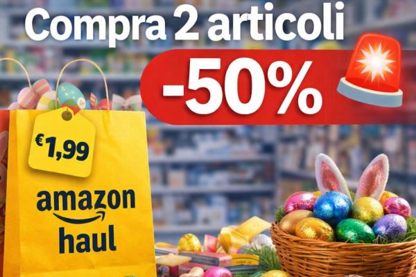 Tutto per Pasqua da 1,99€: come sfruttare Amazon Haul per i regali con il -50% su 2 articoli
