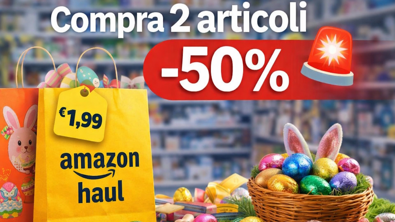 Tutto per Pasqua da 1,99€: come sfruttare Amazon Haul per i regali con il -50% su 2 articoli