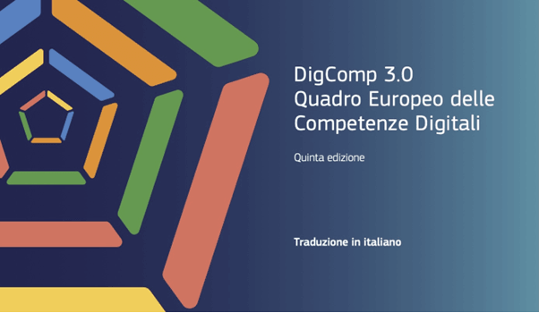 DigComp 3.0: la rivoluzione delle competenze digitali in italiano