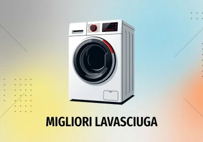 Le Migliori Lavasciuga del 2026: Scopri le Top Scelte su Tom’s Hardware