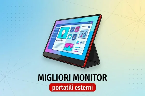 I Monitor Portatili Esterni Più Imperdibili del 2026