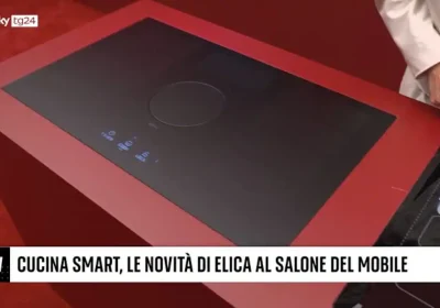 Cucina Smart: Scopri le Ultime Novità di Elica al Salone del Mobile