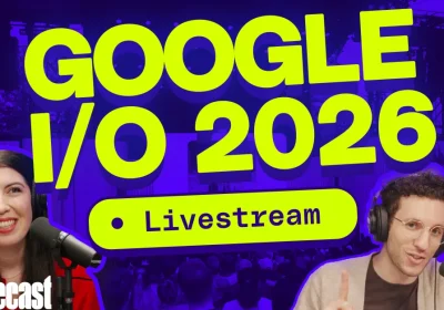 Reagiamo alle Novità di Google I/O 2026!