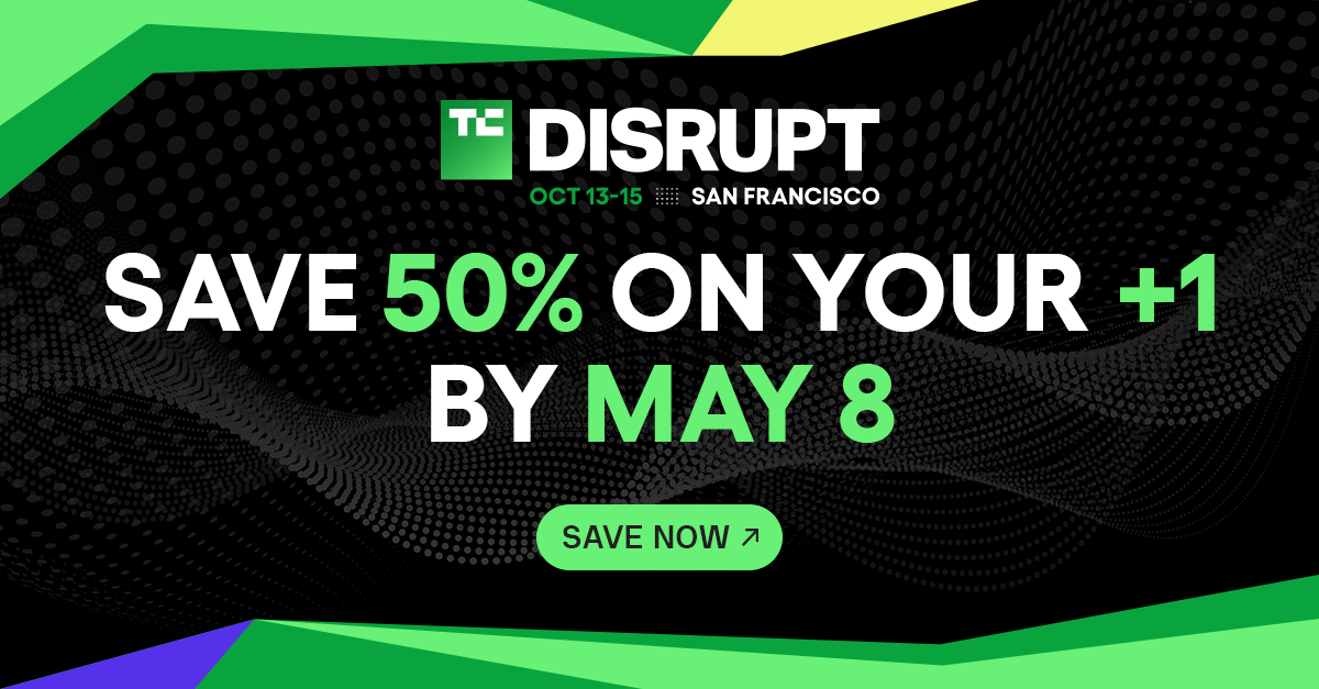 Ultimi 2 giorni: Risparmia il 50% su un secondo pass per Disrupt!