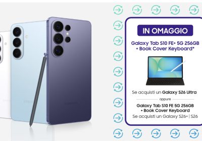 Samsung Galaxy S26 e S26 Ultra: ricevi un Tablet in OMAGGIO del valore di 749€! Scopri il telefono più desiderato di sempre!