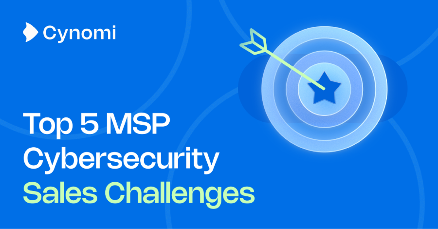 Cinque Sfide di Vendita che Impattano il Fatturato Cybersecurity degli MSP